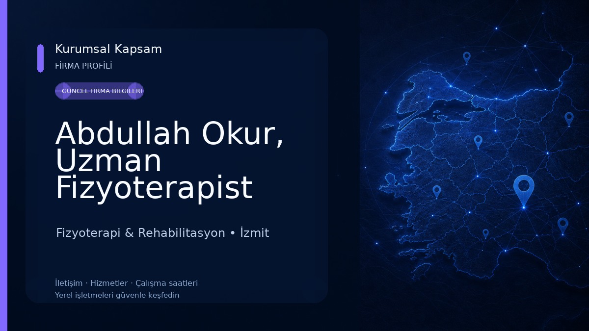 Abdullah Okur, Uzman Fizyoterapist Osteopat Fizyoterapi & Rehabilitasyon