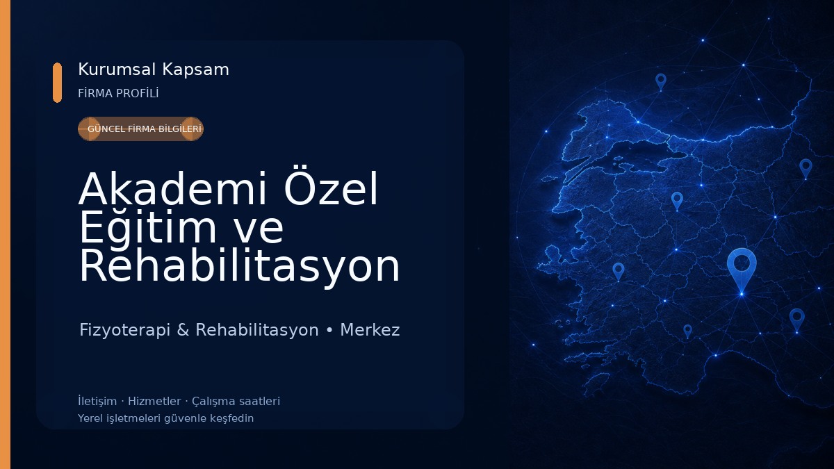 Akademi Özel Eğitim ve Rehabilitasyon Merkezi 