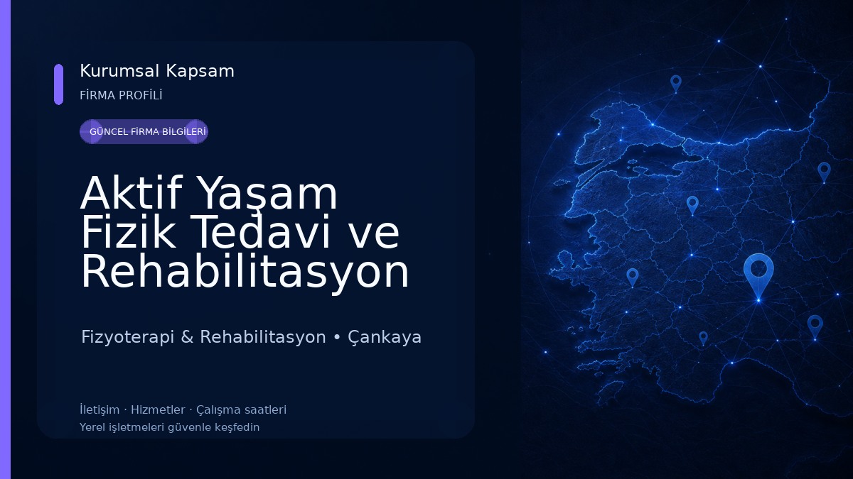 Aktif Yaşam Fizik Tedavi ve Rehabilitasyon Merkezi