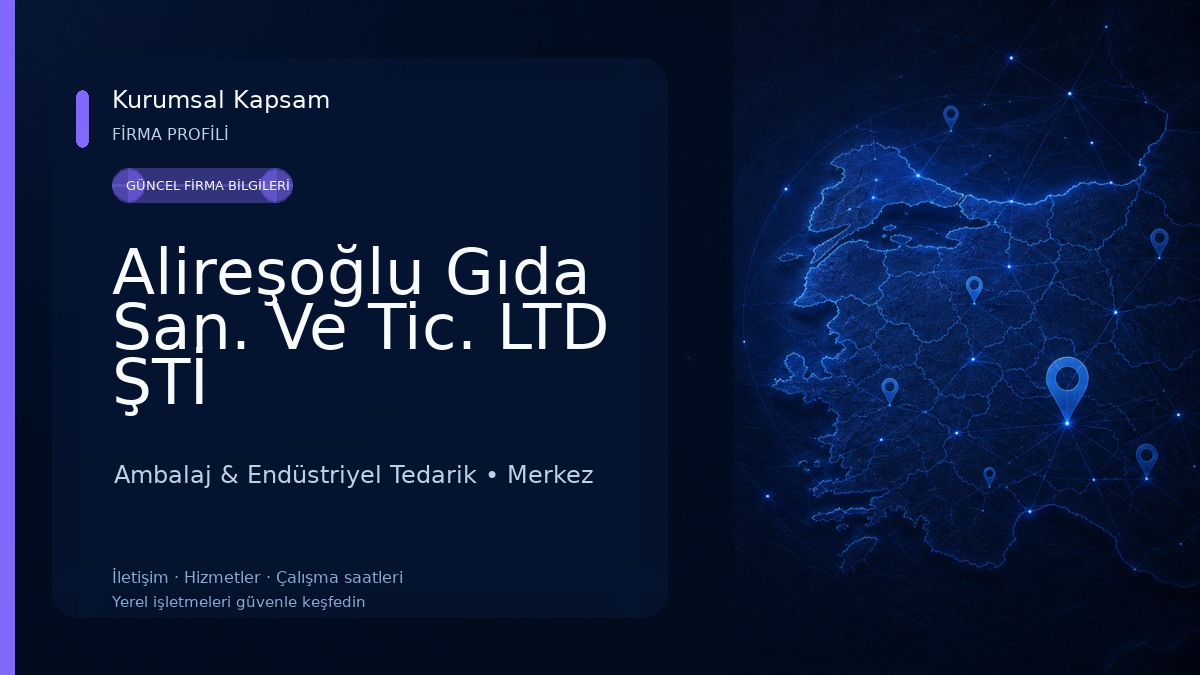 Alireşoğlu Gıda San. Ve Tic. LTD ŞTİ