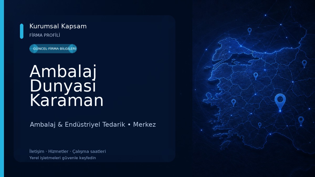 Ambalaj Dunyasi Karaman