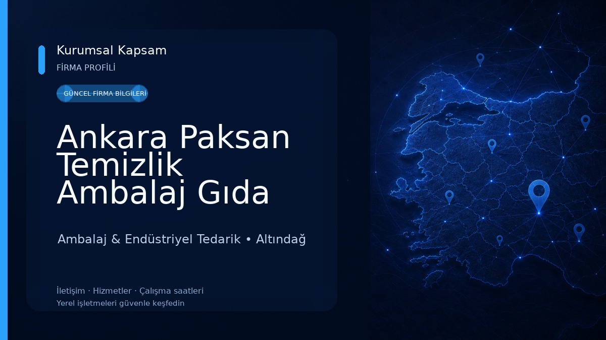 Ankara Paksan Temizlik Ambalaj Gıda Kırtasiye Sanayi ve Ticaret Limited Şirketi Ambalaj & Endüstriyel Tedarik