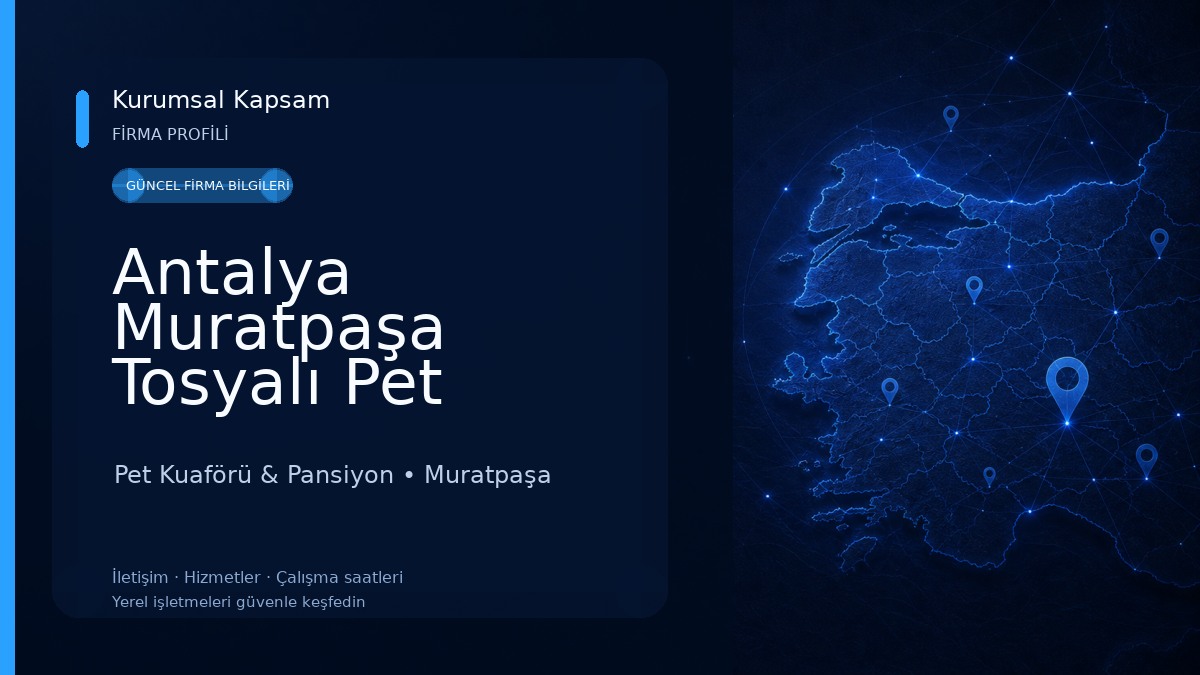 Antalya Muratpaşa Tosyalı Pet Kuaför 