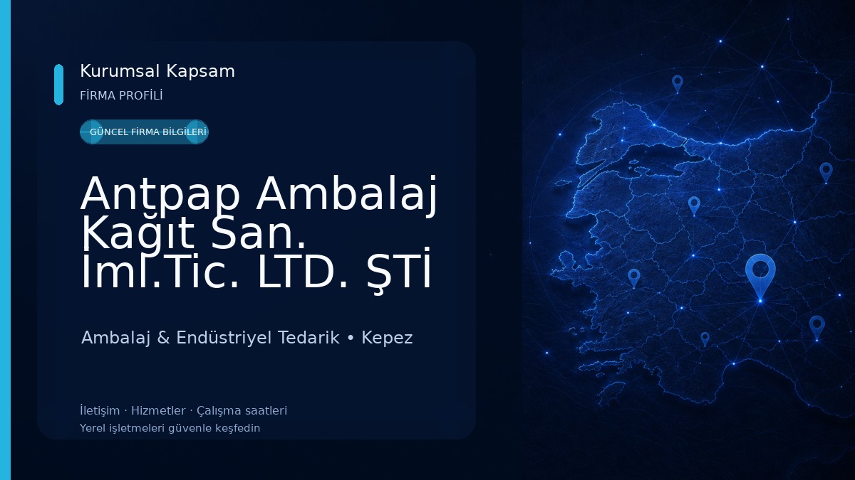 Antpap Ambalaj Kağıt San. İml.Tic. LTD. ŞTİ Ambalaj & Endüstriyel Tedarik