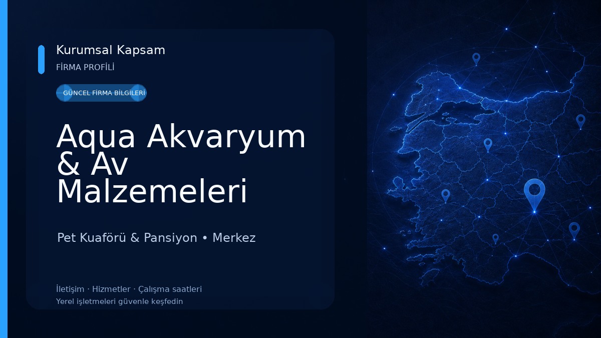 Aqua Akvaryum & Av Malzemeleri Pet Kuaförü & Pansiyon