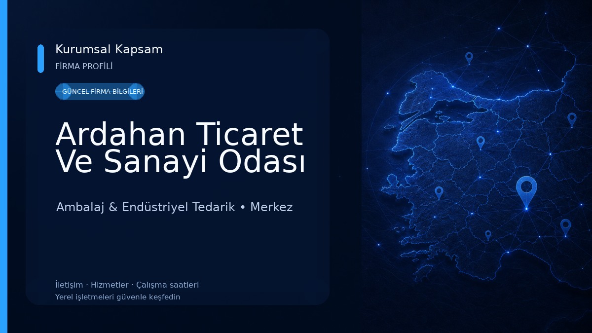 Ardahan Ticaret Ve Sanayi Odası Ambalaj & Endüstriyel Tedarik