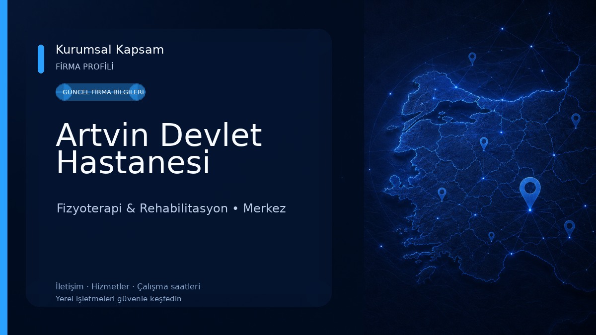 Artvin Devlet Hastanesi Fizyoterapi & Rehabilitasyon