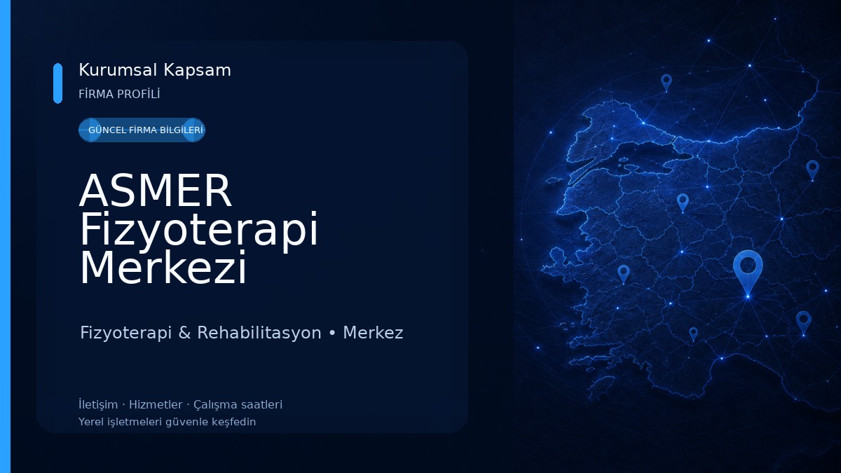 ASMER Fizyoterapi Merkezi Fizyoterapi & Rehabilitasyon