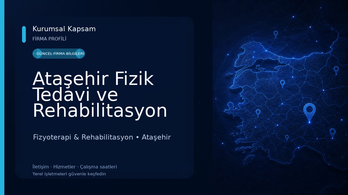 Ataşehir Fizik Tedavi ve Rehabilitasyon Fizyoterapi & Rehabilitasyon