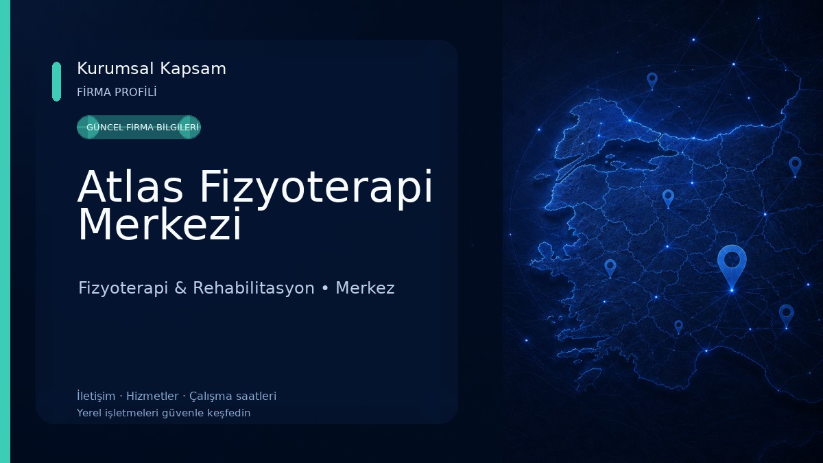 Atlas Fizyoterapi Merkezi Fizyoterapi & Rehabilitasyon