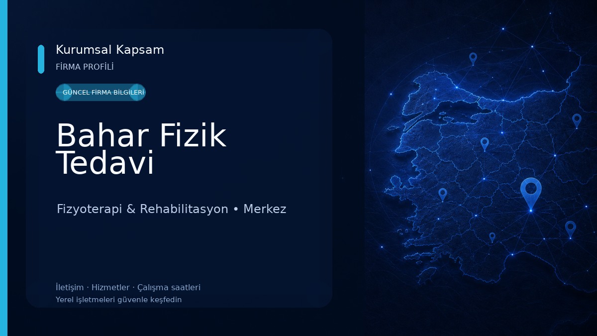 Bahar Fizik Tedavi Fizyoterapi & Rehabilitasyon