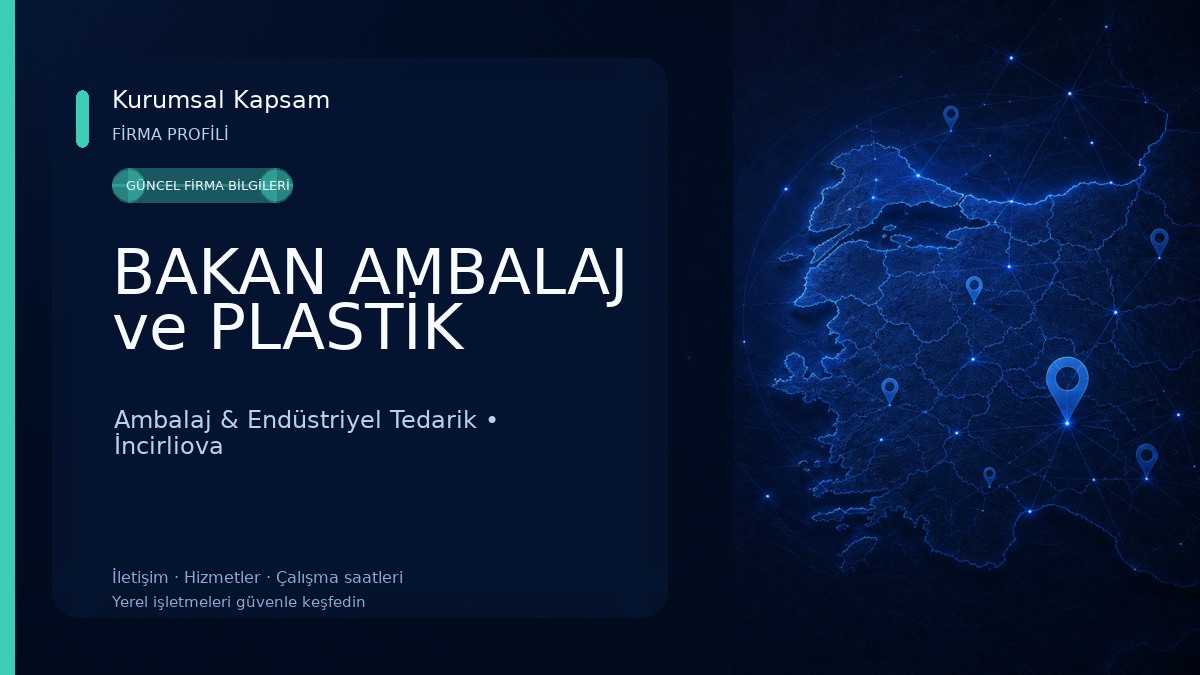 BAKAN AMBALAJ ve PLASTİK Ambalaj & Endüstriyel Tedarik
