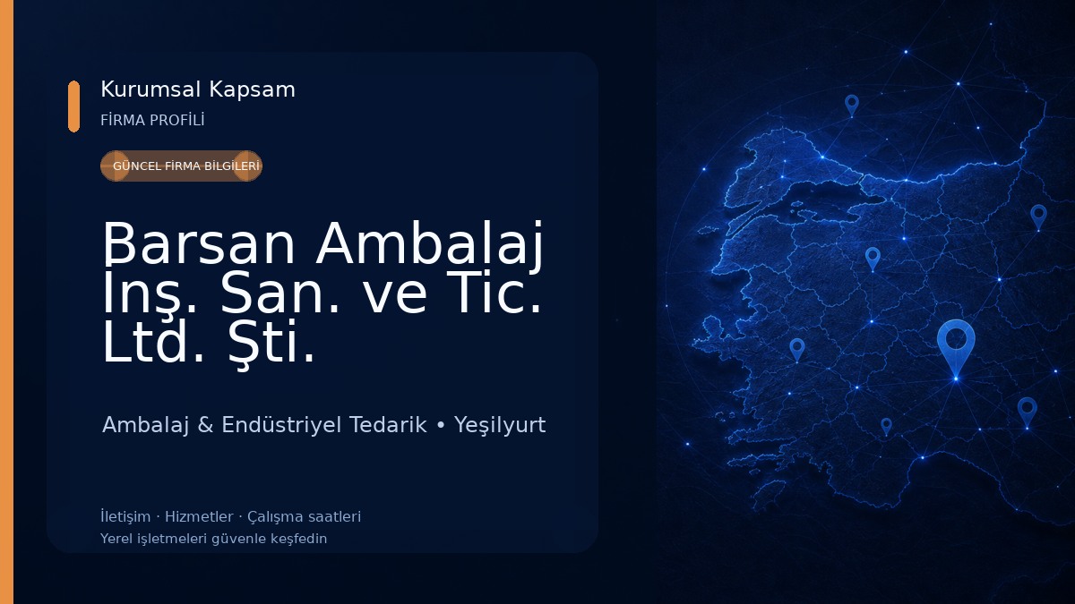 Barsan Ambalaj İnş. San. ve Tic. Ltd. Şti. Ambalaj & Endüstriyel Tedarik