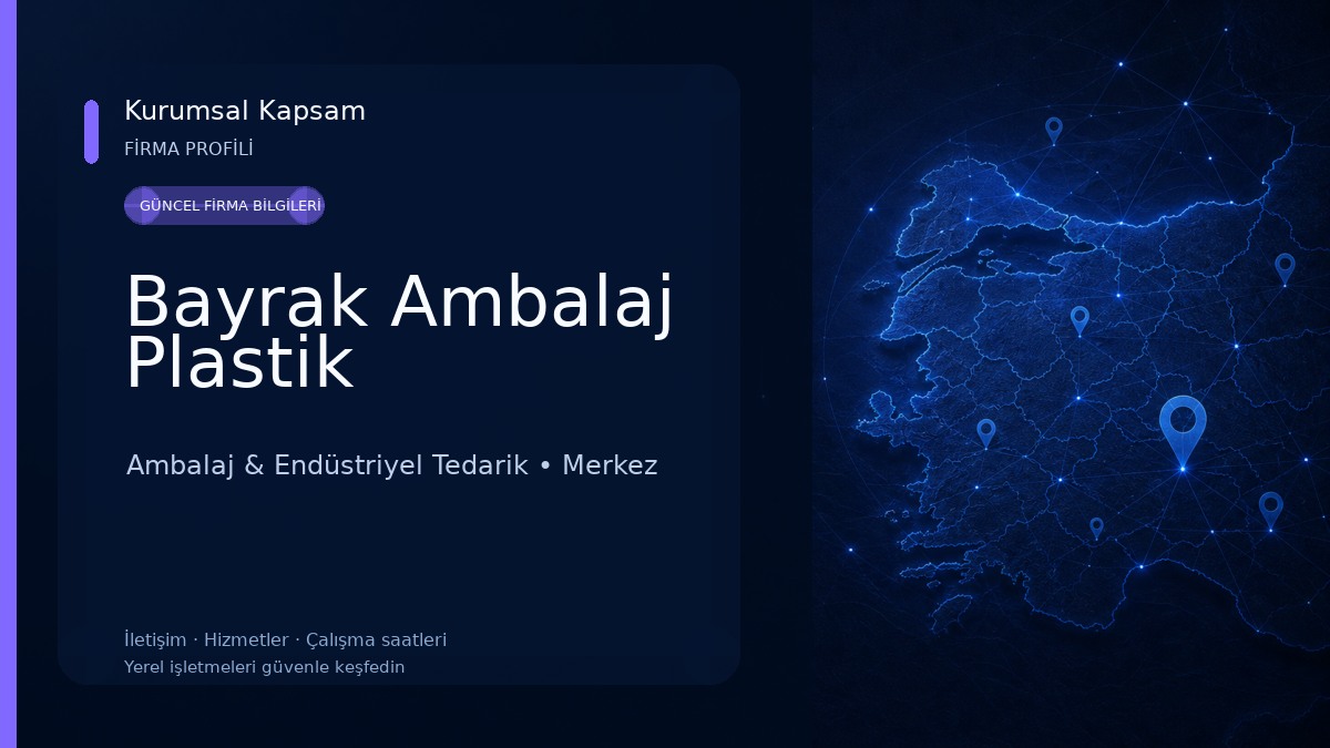 Bayrak Ambalaj Plastik Ambalaj & Endüstriyel Tedarik