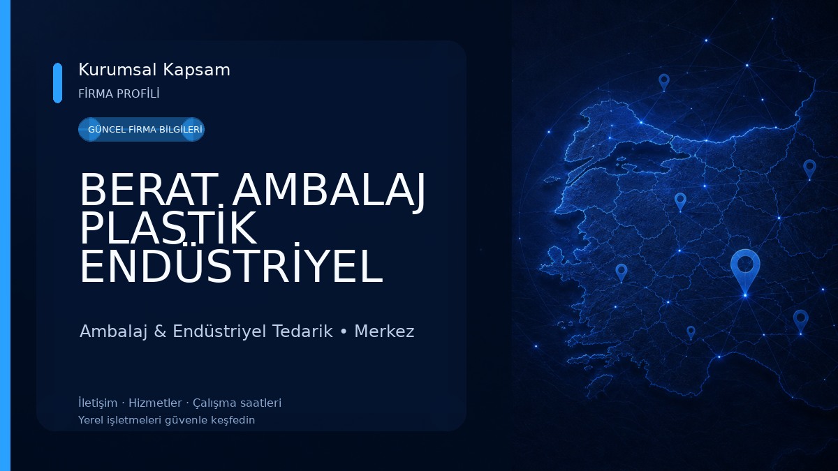 BERAT AMBALAJ PLASTİK ENDÜSTRİYEL Ambalaj & Endüstriyel Tedarik