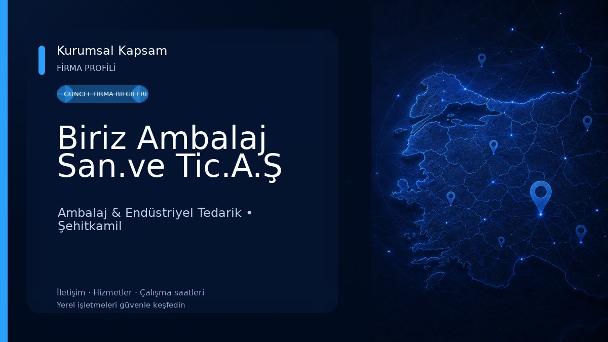 Biriz Ambalaj San.ve Tic.A.Ş Ambalaj & Endüstriyel Tedarik