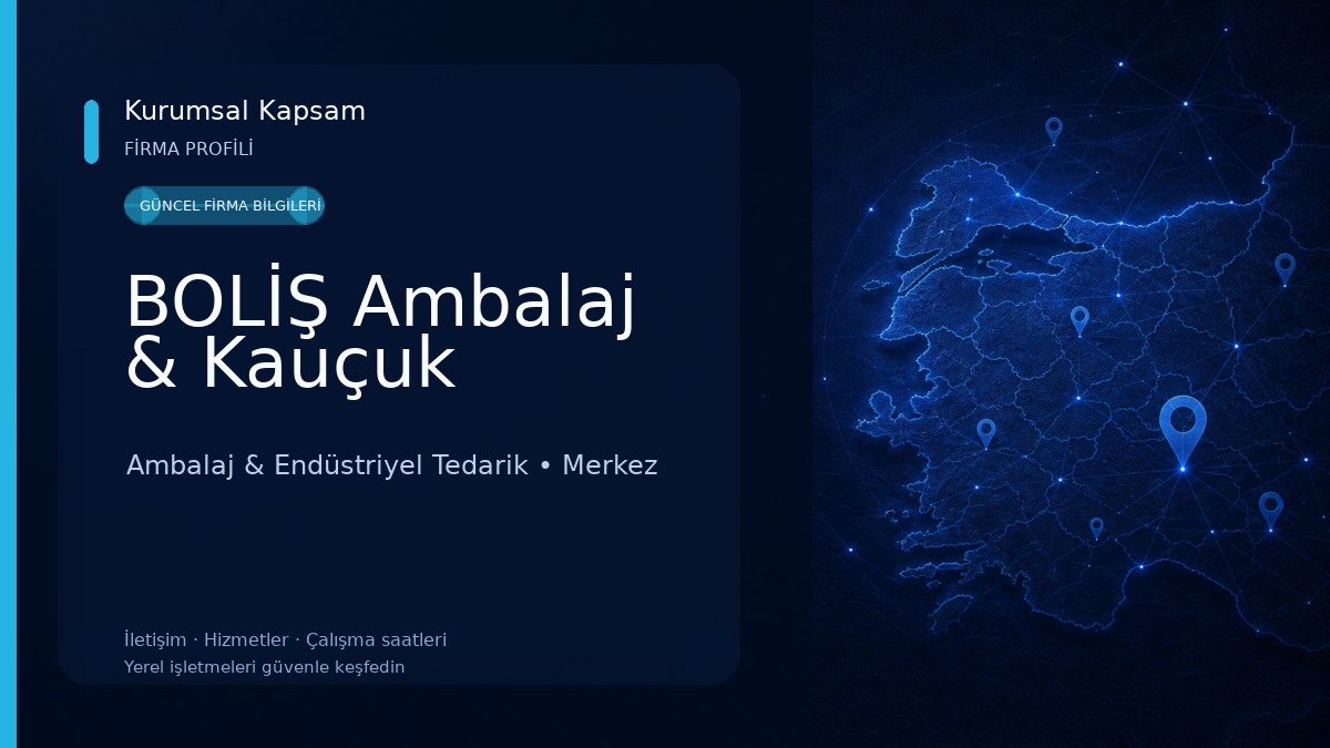 BOLİŞ Ambalaj & Kauçuk Ambalaj & Endüstriyel Tedarik