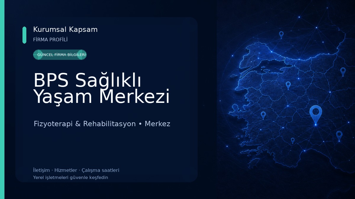 BPS Sağlıklı Yaşam Merkezi Fizyoterapi & Rehabilitasyon