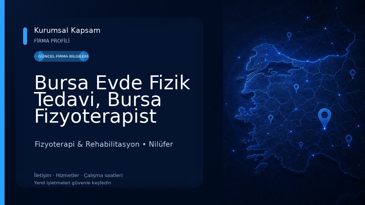 Bursa Evde Fizik Tedavi, Bursa Fizyoterapist
