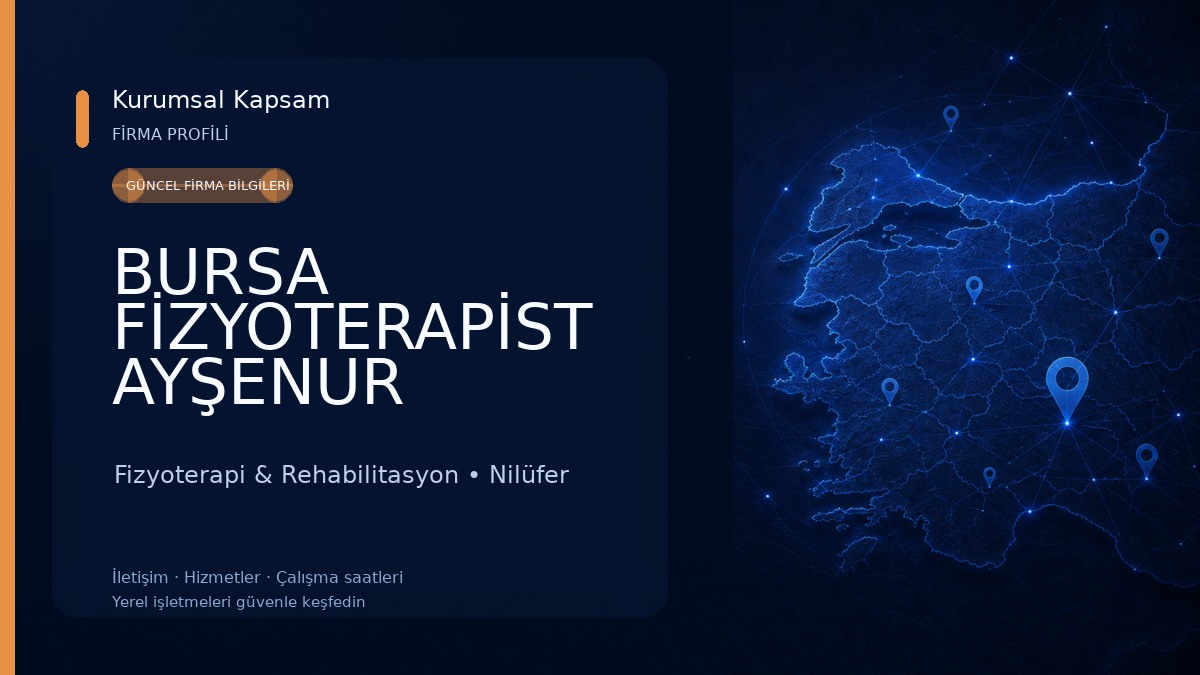 BURSA FİZYOTERAPİST AYŞENUR SEZER-Özel Sağlık Meslek Hizmet Birimi 