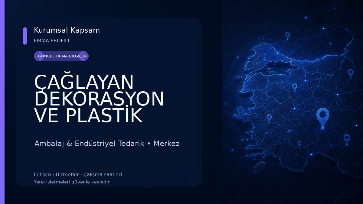 ÇAĞLAYAN DEKORASYON VE PLASTİK AMBALAJ SAN.TİC.LTD.ŞTİ. Ambalaj & Endüstriyel Tedarik