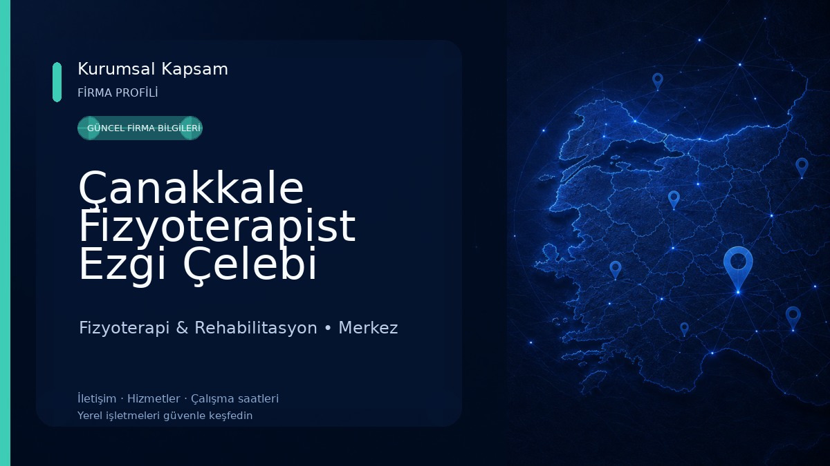 Çanakkale Fizyoterapist Ezgi Çelebi