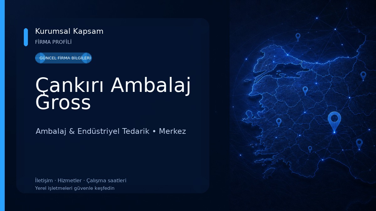 Çankırı Ambalaj Gross 