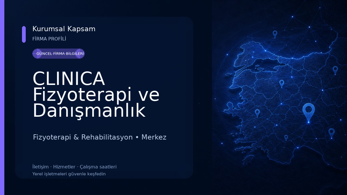 CLINICA Fizyoterapi ve Danışmanlık Merkezi Fizyoterapi & Rehabilitasyon