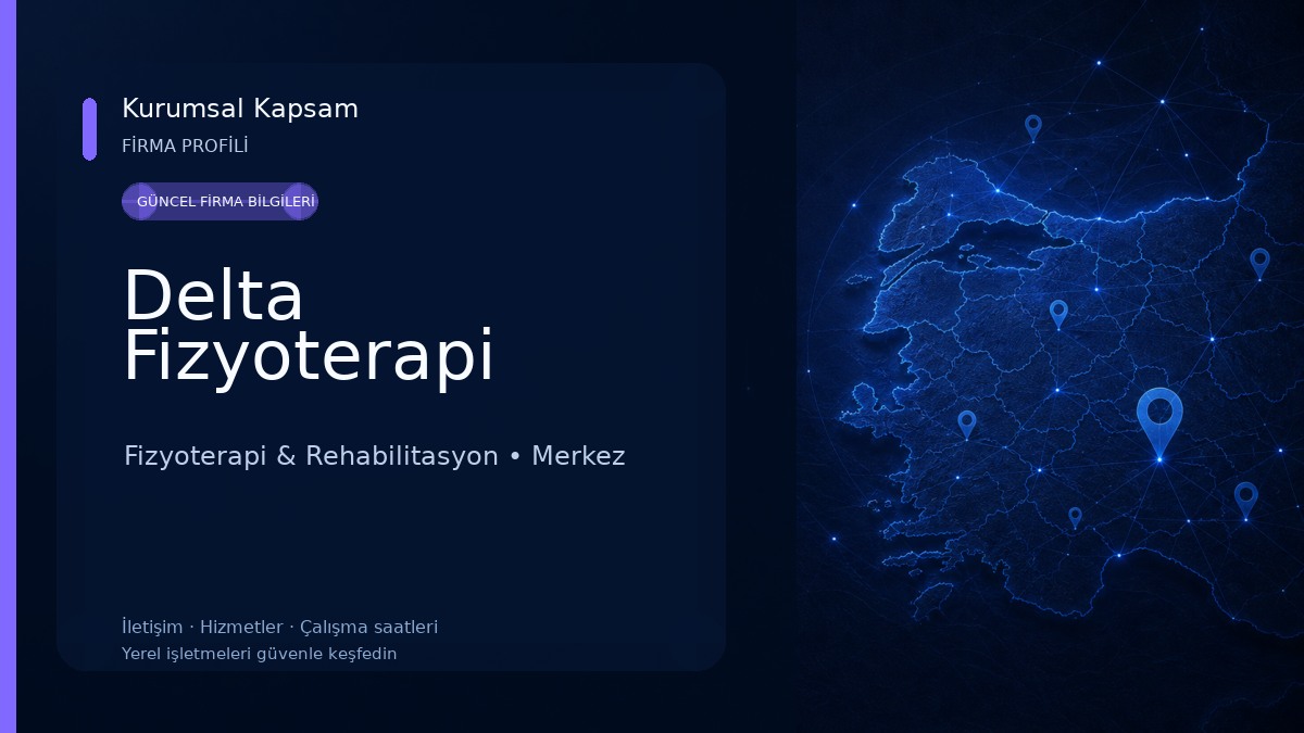 Delta Fizyoterapi Fizyoterapi & Rehabilitasyon