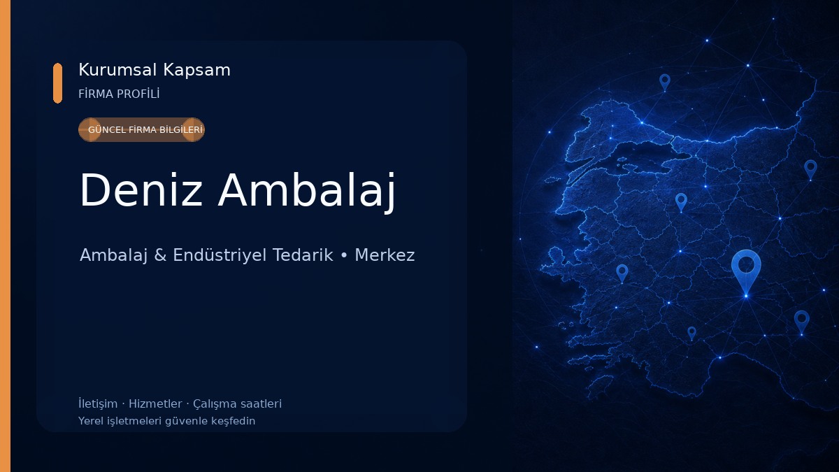 Deniz Ambalaj Ambalaj & Endüstriyel Tedarik
