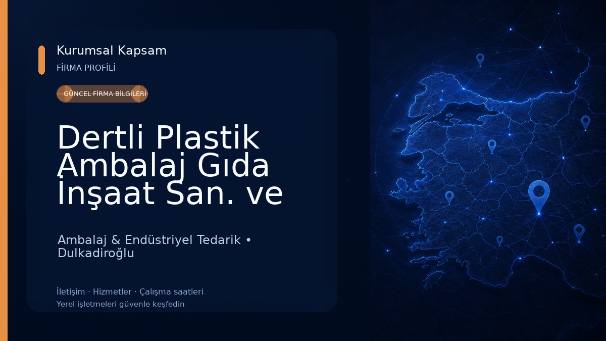 Dertli Plastik Ambalaj Gıda İnşaat San. ve Tic. Ltd. Şti. Ambalaj & Endüstriyel Tedarik