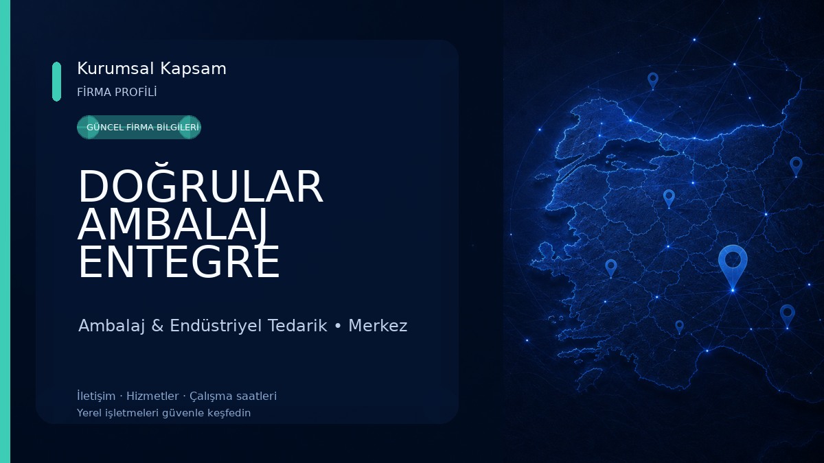 DOĞRULAR AMBALAJ ENTEGRE NEVŞEHİR Ambalaj & Endüstriyel Tedarik