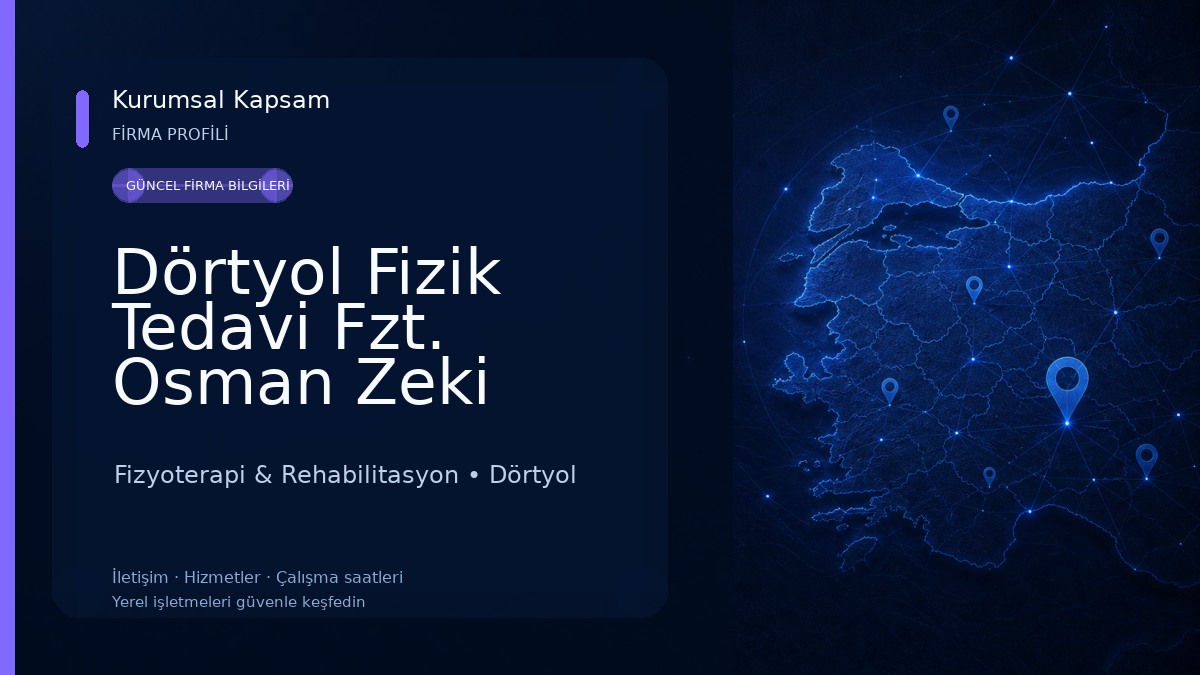 Dörtyol Fizik Tedavi Fzt. Osman Zeki KARADENİZ Fizyoterapi & Rehabilitasyon