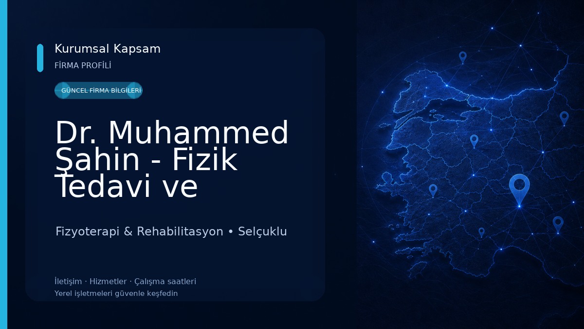 Dr. Muhammed Şahin - Fizik Tedavi ve Rehabilitasyon Uzmanı 