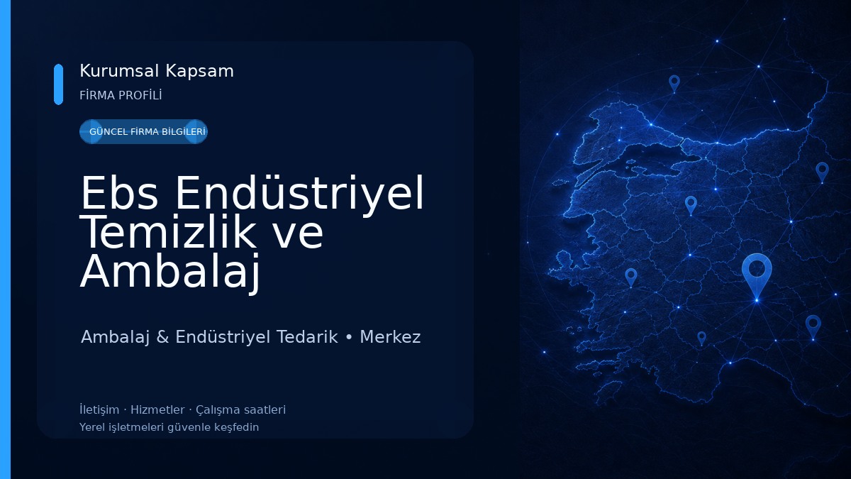 Ebs Endüstriyel Temizlik ve Ambalaj Ürünleri Ambalaj & Endüstriyel Tedarik