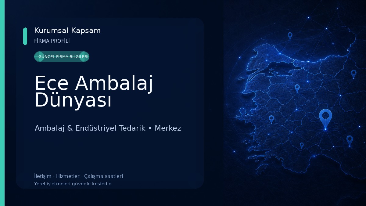 Ece Ambalaj Dünyası Ambalaj & Endüstriyel Tedarik