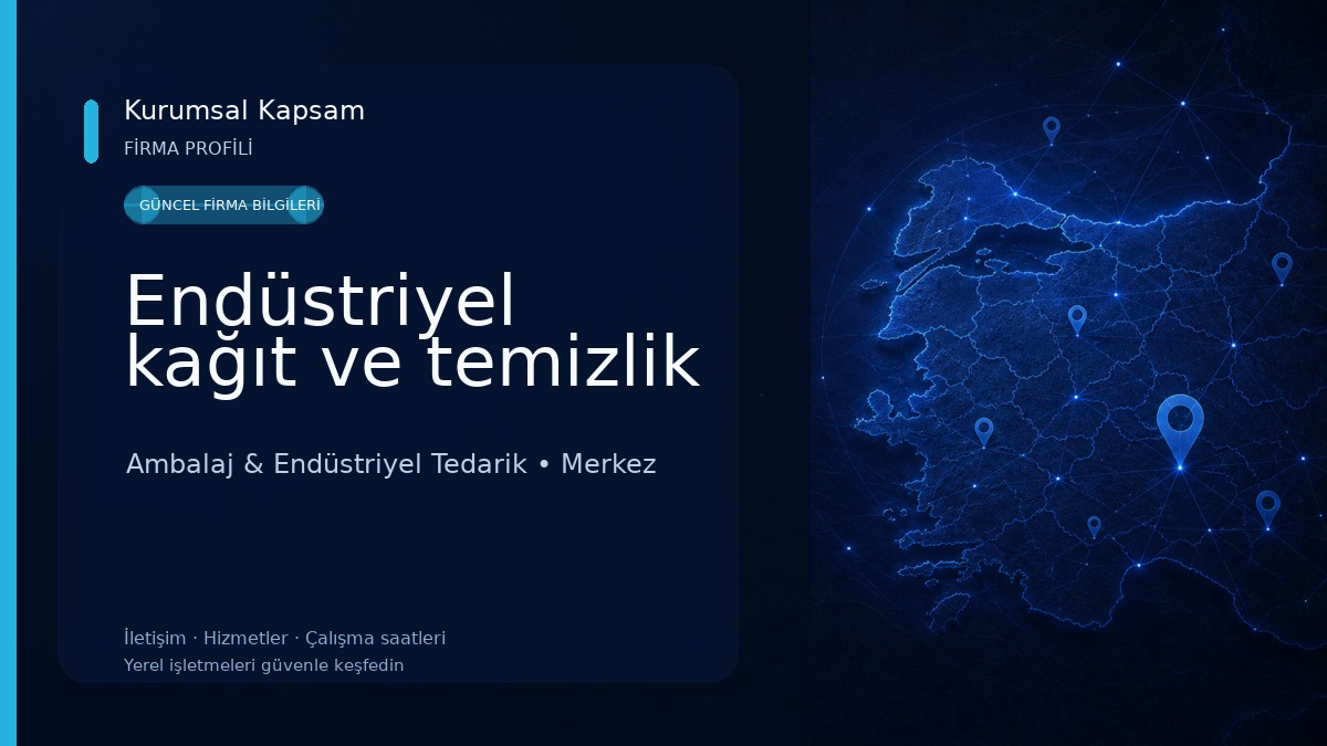 Endüstriyel kağıt ve temizlik