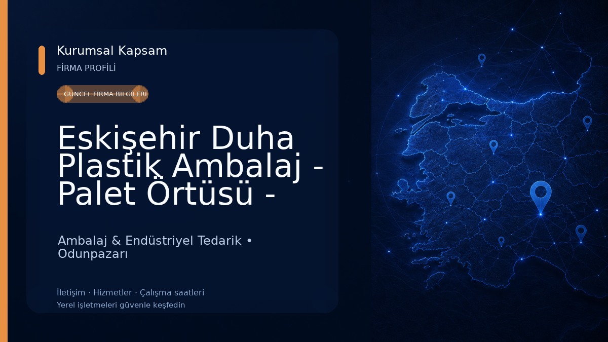 Eskişehir Duha Plastik Ambalaj - Palet Örtüsü - Balonlu Naylon Ambalaj & Endüstriyel Tedarik