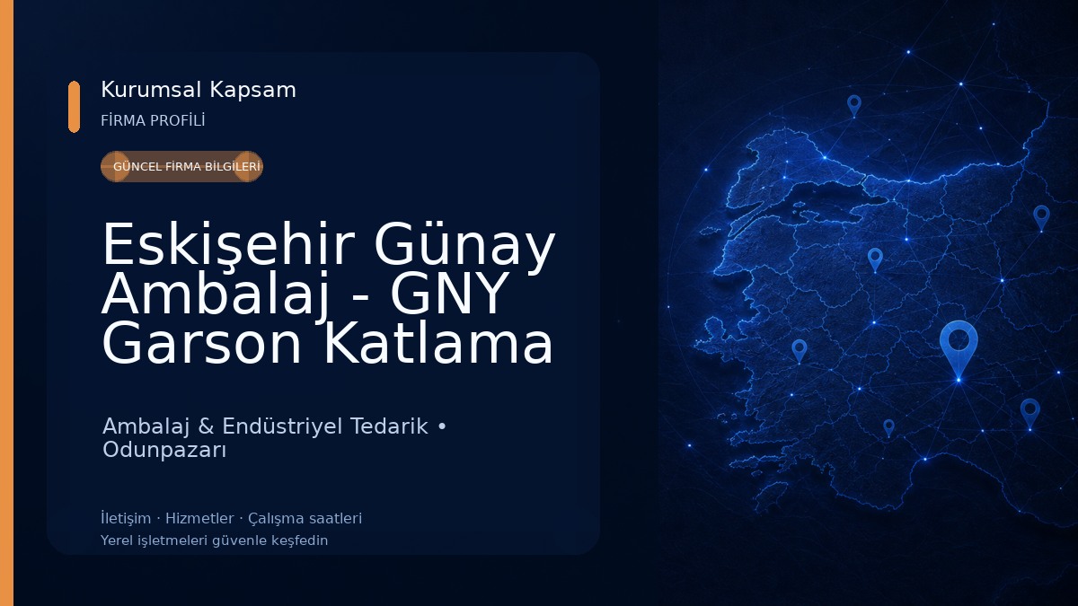 Eskişehir Günay Ambalaj - GNY Garson Katlama Peçete Ambalaj & Endüstriyel Tedarik