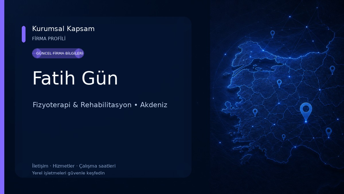 Fatih Gün Fizyoterapi & Rehabilitasyon