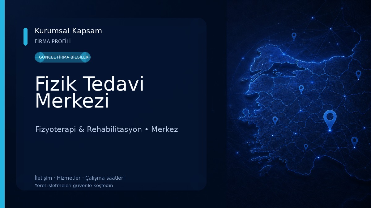 Fizik Tedavi Merkezi Fizyoterapi & Rehabilitasyon