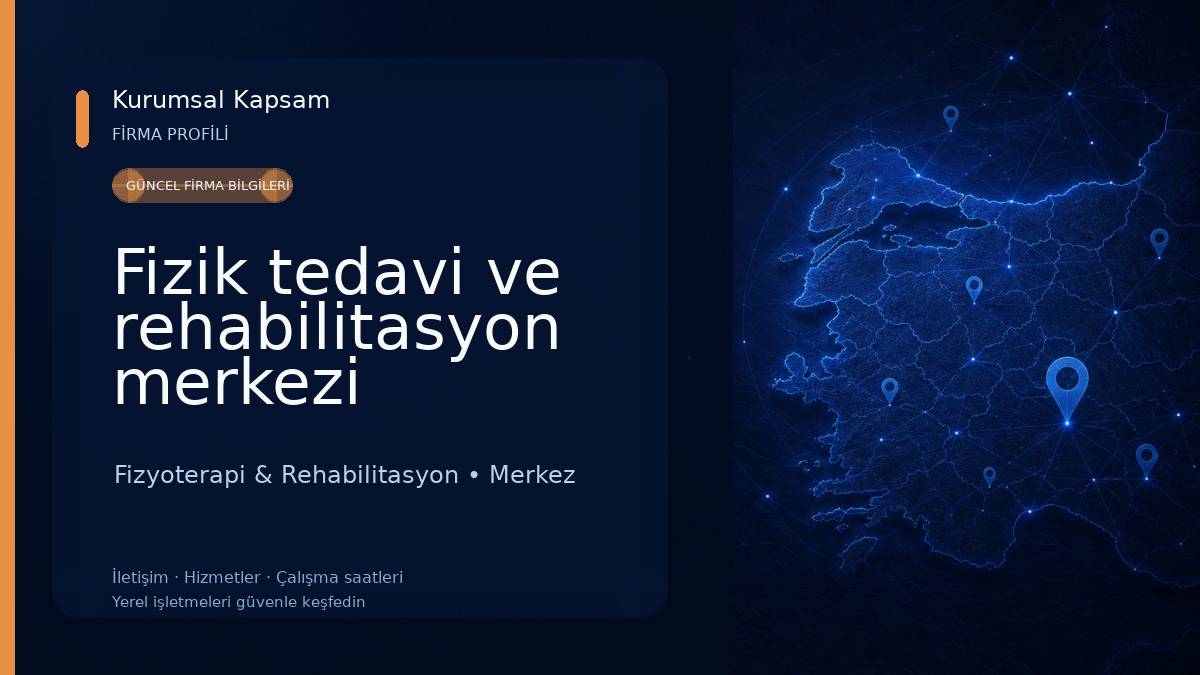 Fizik tedavi ve rehabilitasyon merkezi