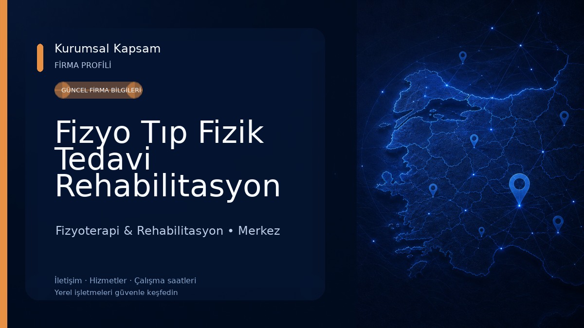 Fizyo Tıp Fizik Tedavi Rehabilitasyon