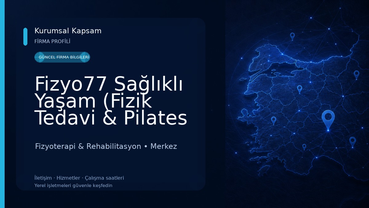 Fizyo77 Sağlıklı Yaşam (Fizik Tedavi & Pilates & Skolyoz) Fizyoterapi & Rehabilitasyon
