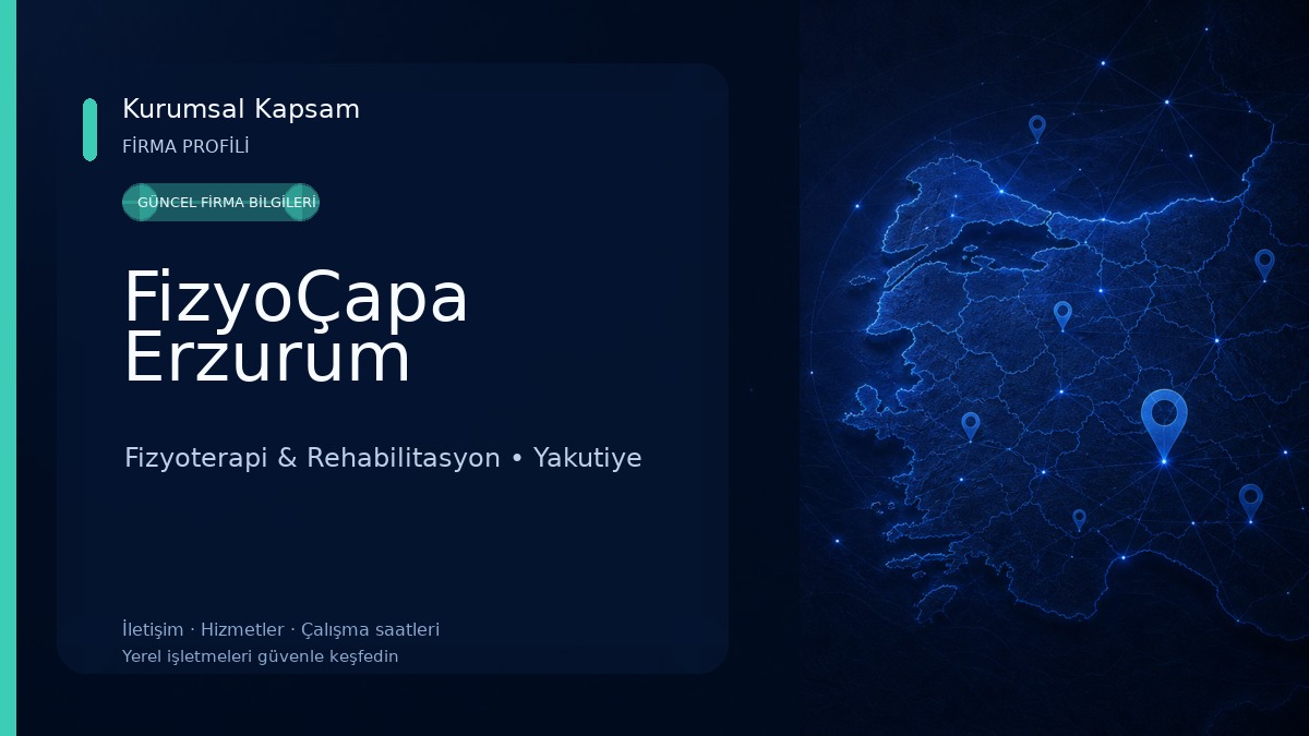 FizyoÇapa Erzurum Fizyoterapi & Rehabilitasyon