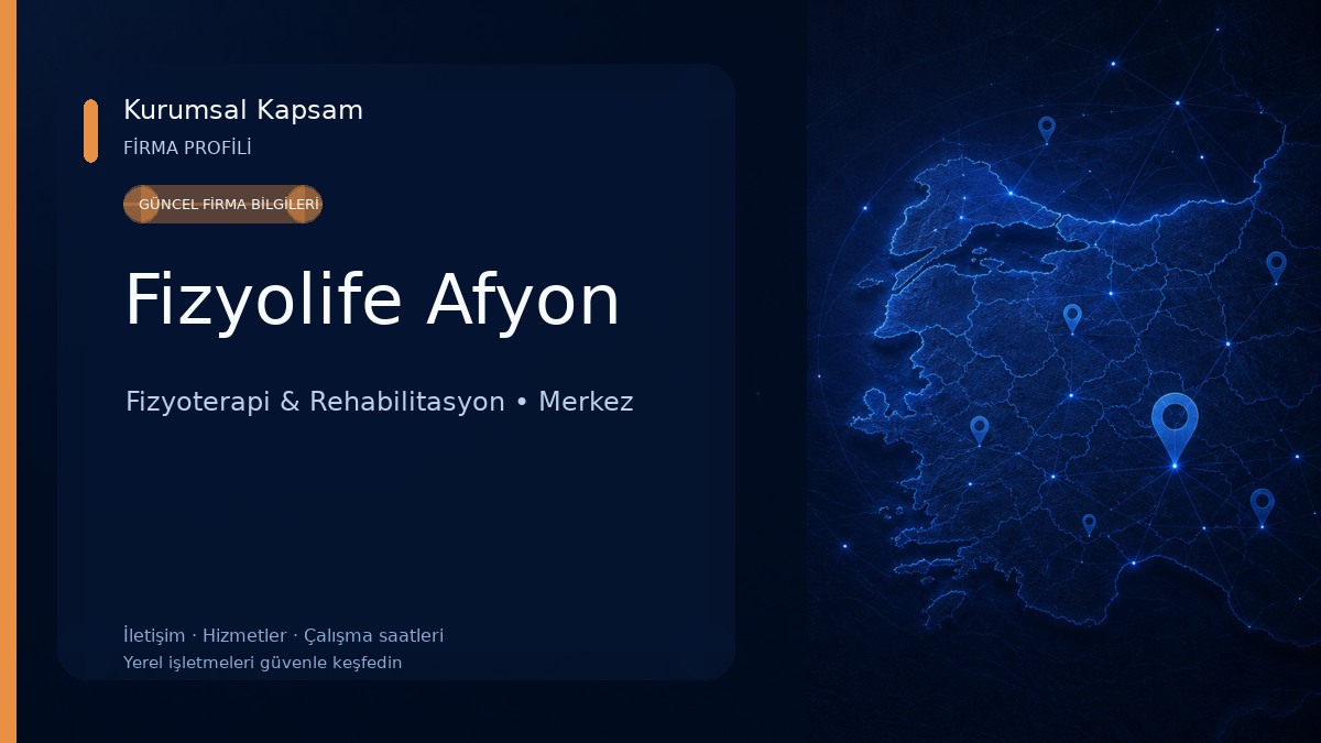 Fizyolife Afyon Fizyoterapi & Rehabilitasyon