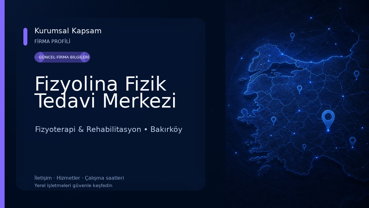 Fizyolina Fizik Tedavi Merkezi Fizyoterapi & Rehabilitasyon