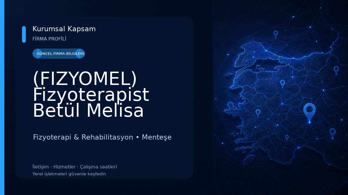 (FIZYOMEL) Fizyoterapist Betül Melisa Gündoğdu Fizyoterapi & Rehabilitasyon