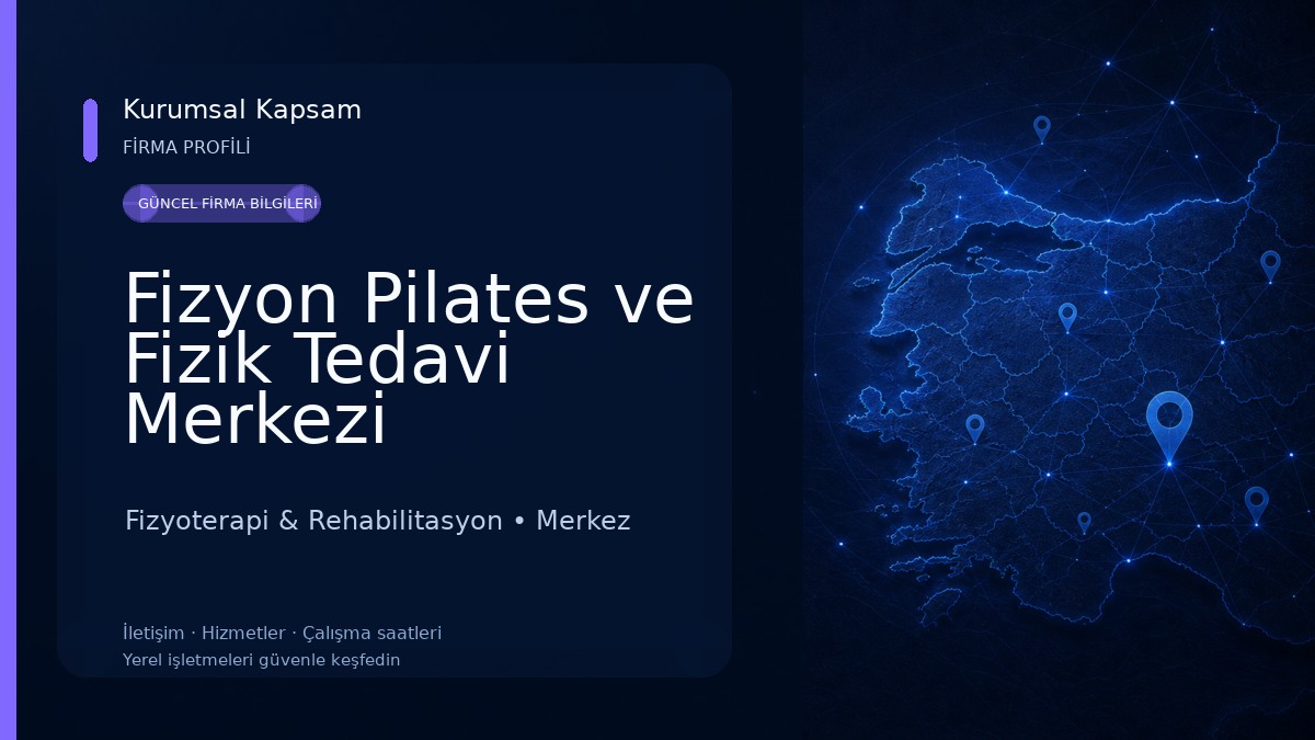 Fizyon Pilates ve Fizik Tedavi Merkezi Fizyoterapi & Rehabilitasyon