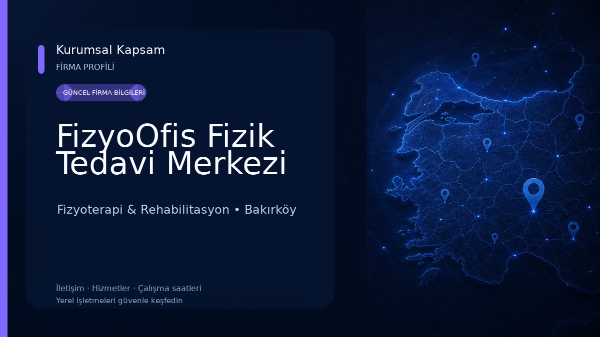 FizyoOfis Fizik Tedavi Merkezi Fizyoterapi & Rehabilitasyon